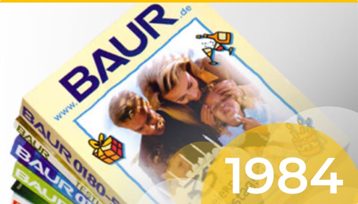 1984: "Schön, dass es BAUR gibt"